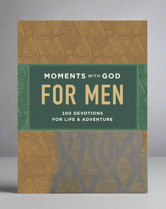 Book cover that reads “Moments With God For Men: 100 Devotions For Life And Adventure”