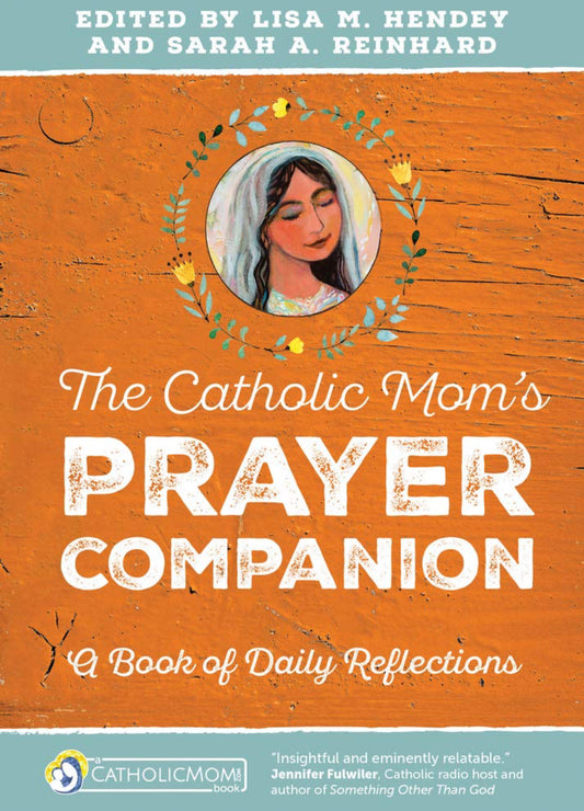 A Catholic Mom’s Prayer Companion book cover